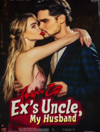 Ex's Uncle,My Husband